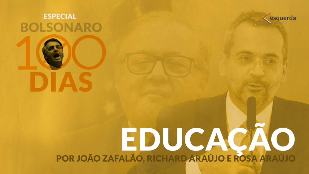 Cem dias de Bolsonaro e suas propostas para a educação