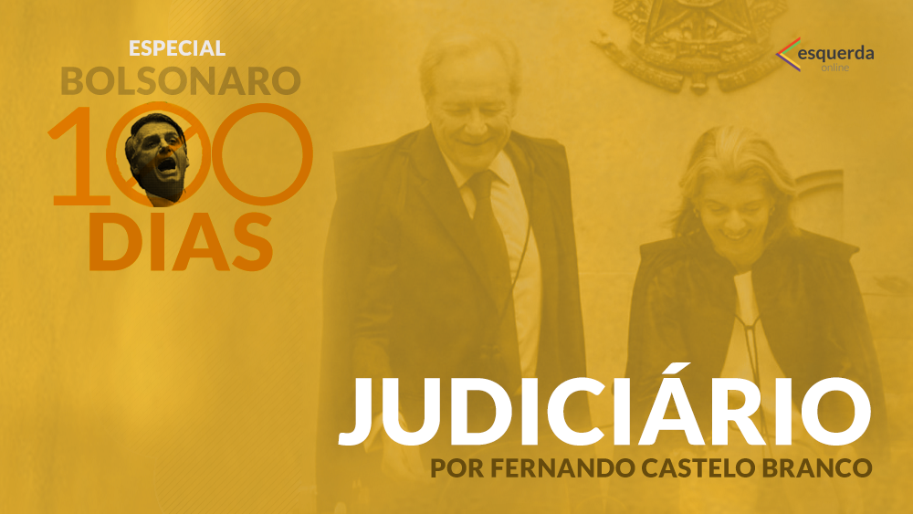 O Sistema de Justiça nos 100 primeiros dias do governo Bolsonaro