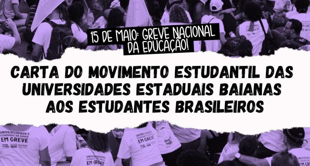 Carta do movimento estudantil baiano em mobilização aos (as) estudantes brasileiros (as)