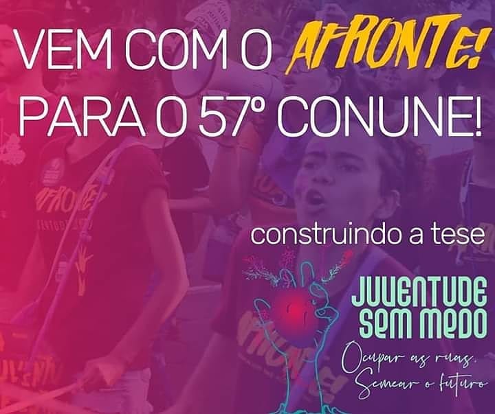 Começa o 57º Congresso da UNE. Leia a saudação do Afronte