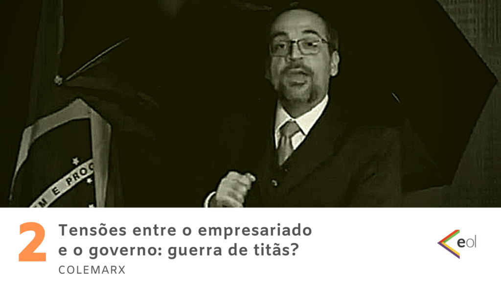Educação no governo Bolsonaro em seis atos. Tensões entre o empresariado e o governo: guerra de titãs?