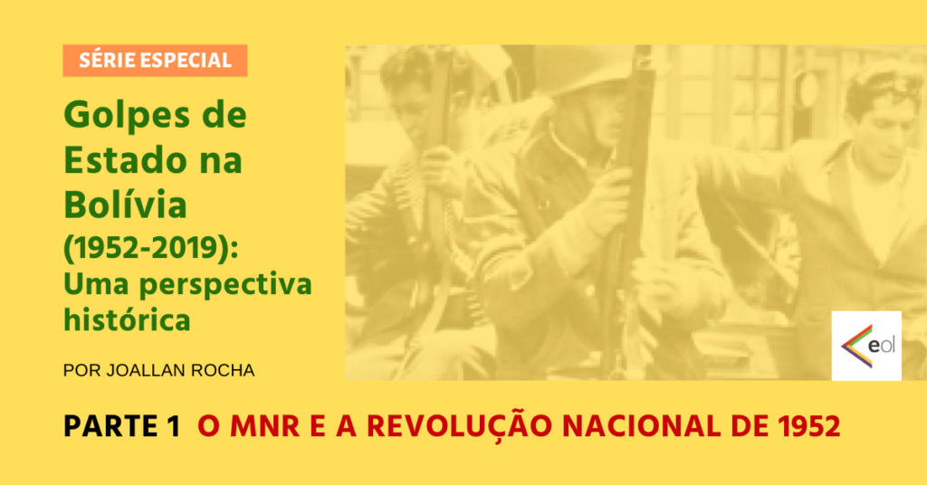 O MNR e a revolução nacional de 1952