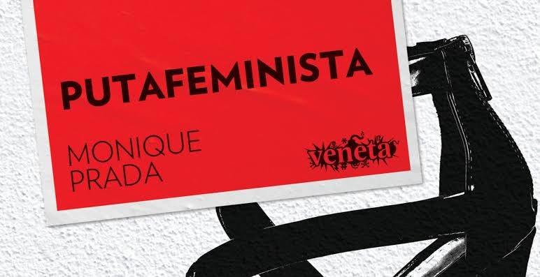 O livro ‘Putafeminista’ e o pânico sexual