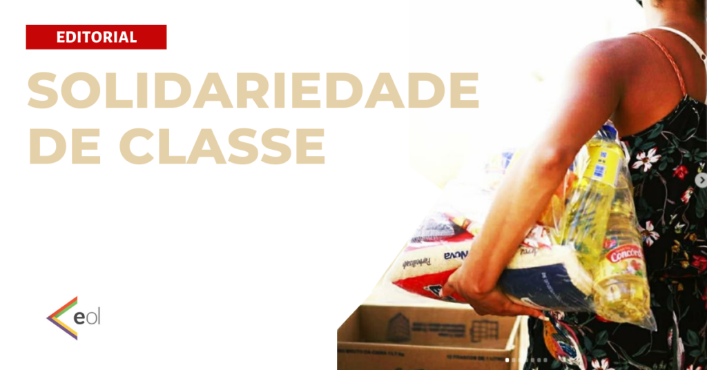 A solidariedade da classe trabalhadora faz a diferença