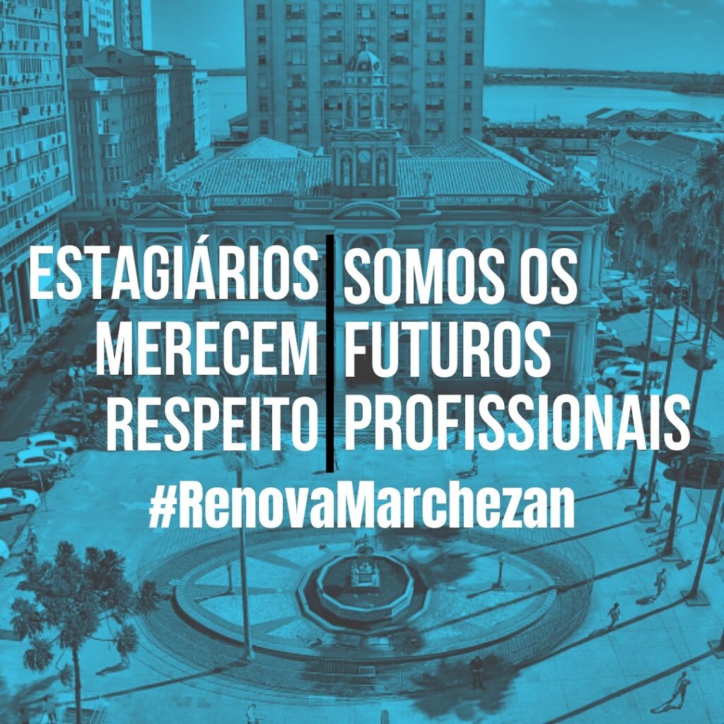 #RenovaMarchezan: continua a luta dos estagiários de Porto Alegre