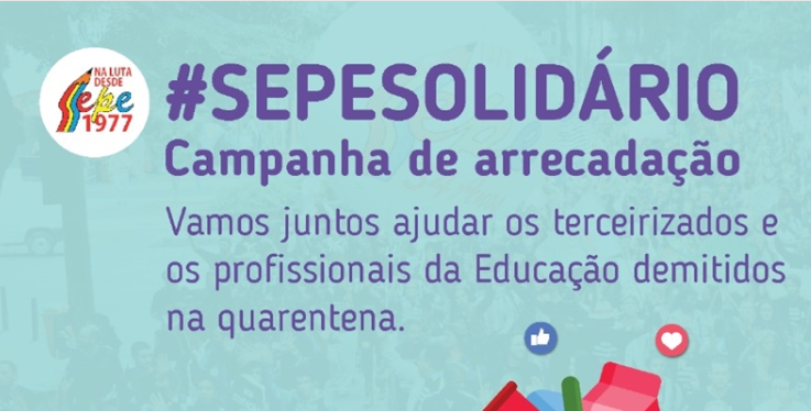 Sepe cria campanha de solidariedade aos milhares de profissionais da Educação demitidos no Estado do Rio