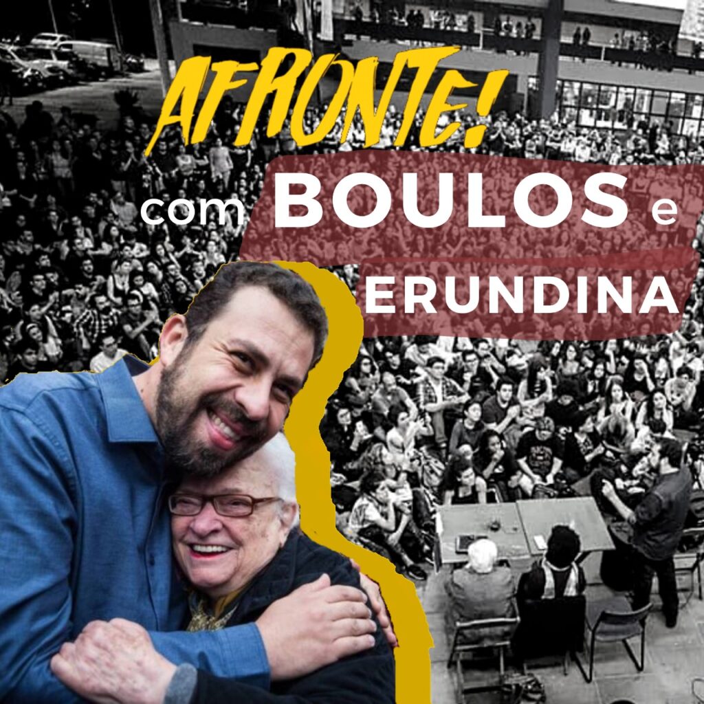 Afronte com Boulos e Erundina: para fazer de São Paulo a capital da resistência