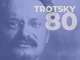 80 anos sem Trotsky