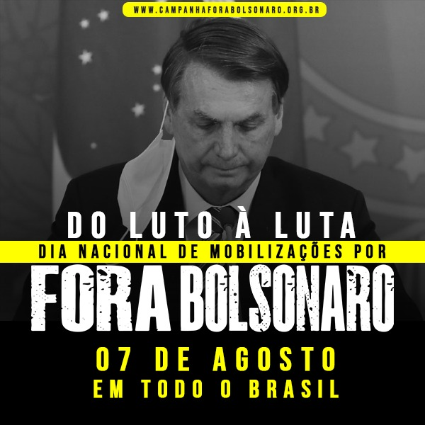 Fora Bolsonaro: Confira os atos em cada cidade, no dia 07