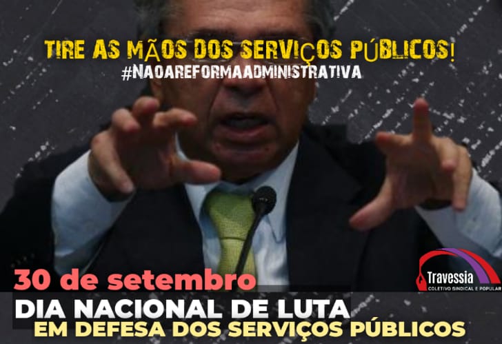 Confira todos os atos de hoje (30) em defesa dos serviços públicos