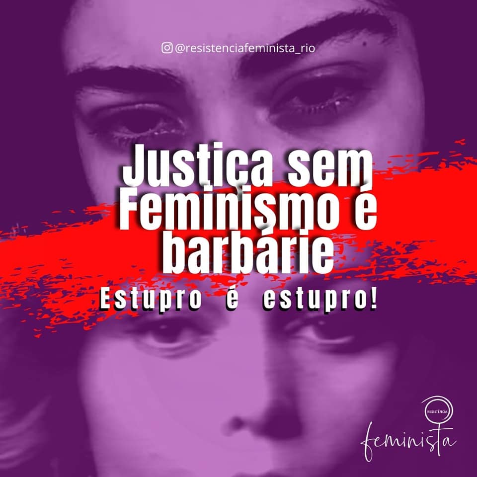Justiça sem feminismo é barbárie!
