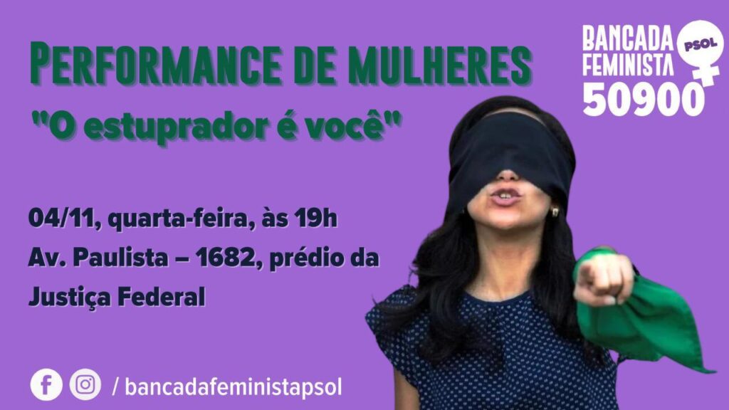 Bancada Feminista do PSOL fará coreografia inspirada no Chile contra caso de ‘estupro culposo’