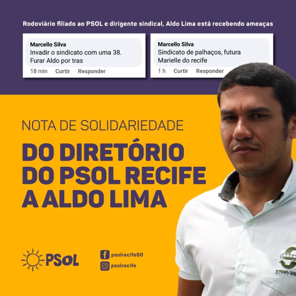 Nota de solidariedade do Diretório Municipal do PSOL Recife à Aldo Lima