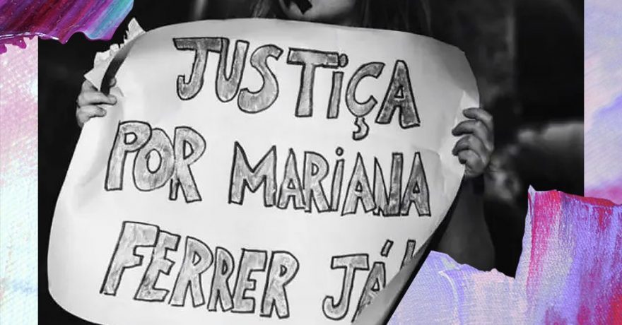 Mulheres do PSOL: “Todas às ruas por Justiça para Mari Ferrer!”
