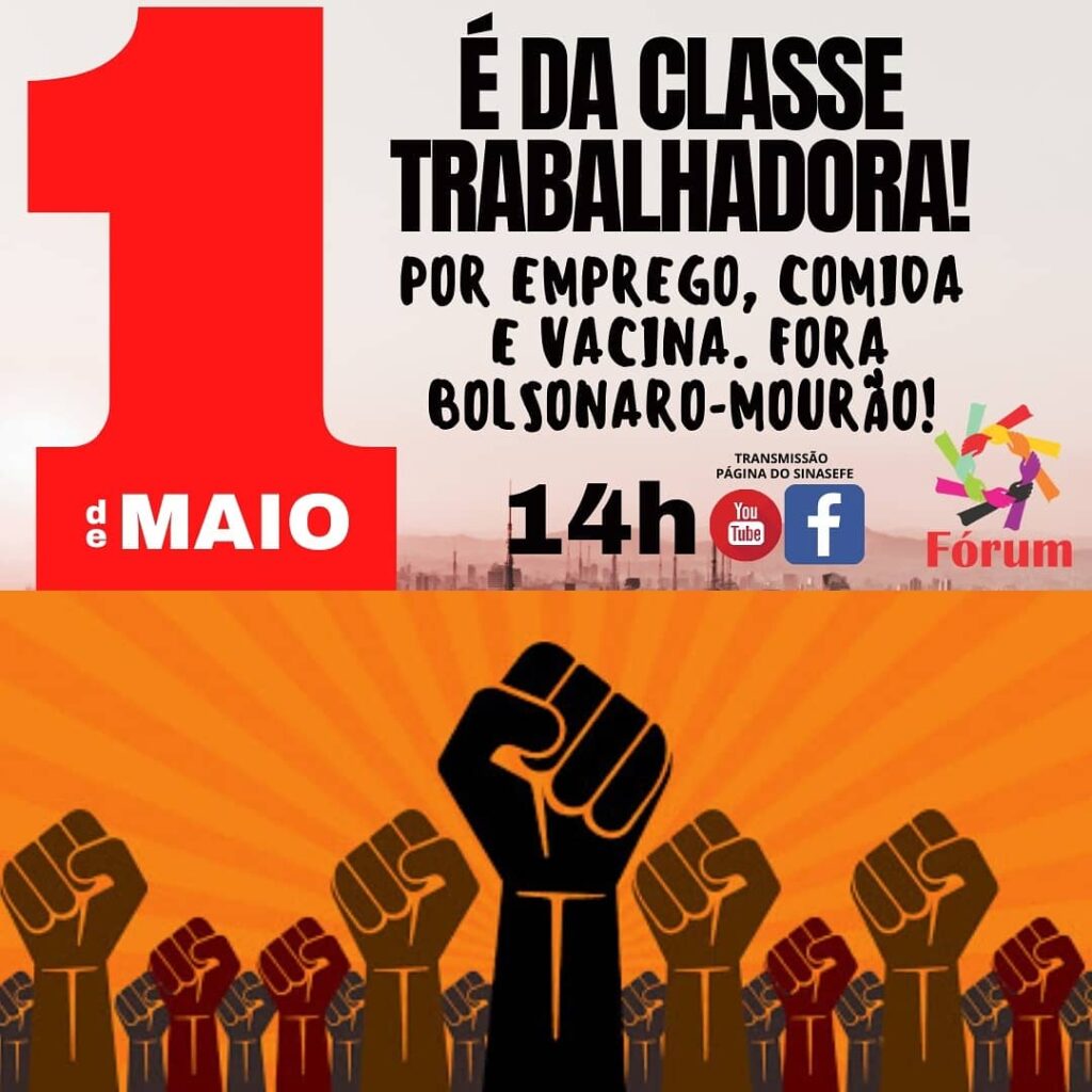 Fórum por Liberdades e Direitos convoca ato independente: “1º de Maio é da classe trabalhadora!”