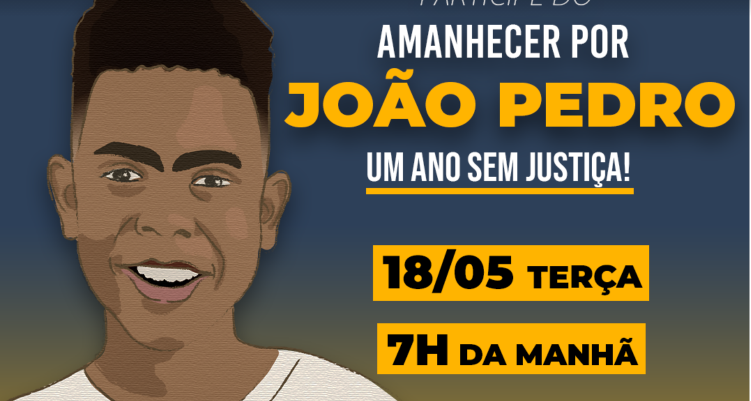 Um ano sem João Pedro: O genocídio da juventude negra precisa acabar!