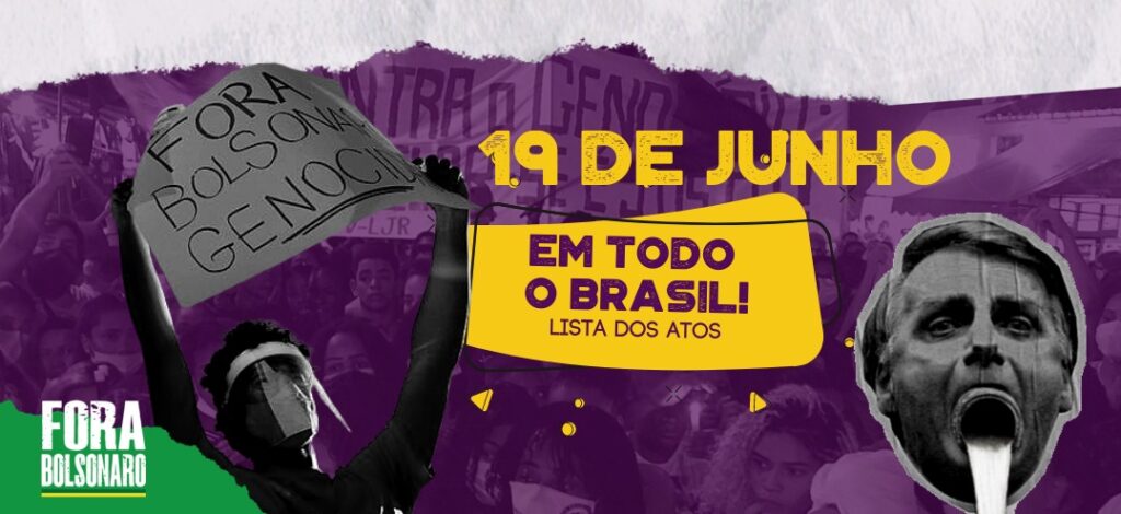Veja a lista dos atos Fora Bolsonaro neste 19 de junho
