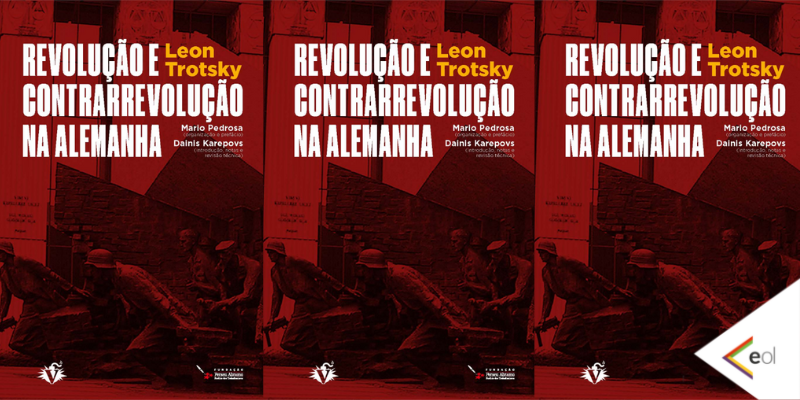 Perseu Abramo publica nova edição de Revolução e contrarrevolução na Alemanha de Leon Trostsky