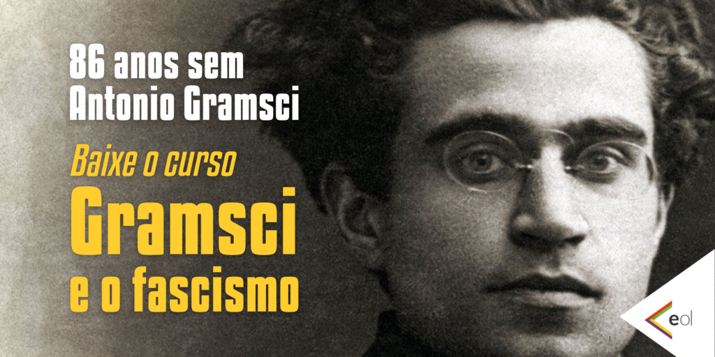 86 anos sem Antonio Gramsci