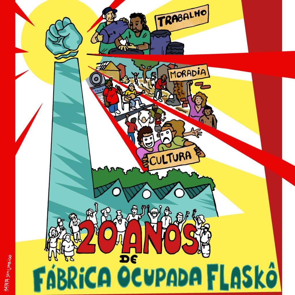 20 anos da Fábrica Ocupada Flaskô