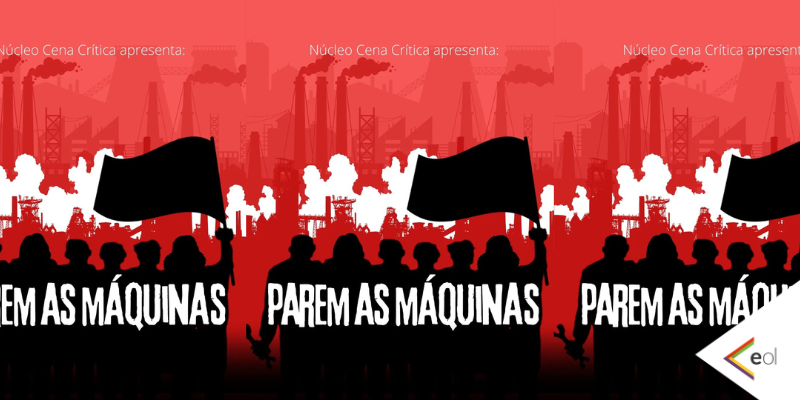 Peça Parem às Máquinas: Sobre a Greve Metalúrgica de Contagem em 68