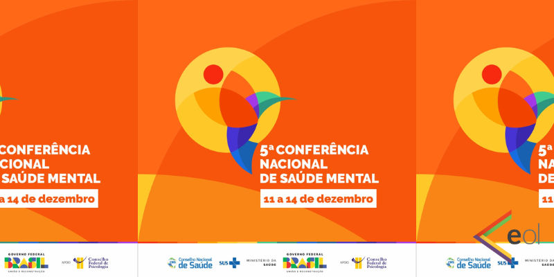 Por uma Conferência Nacional de Saúde Mental Antimanicomial!