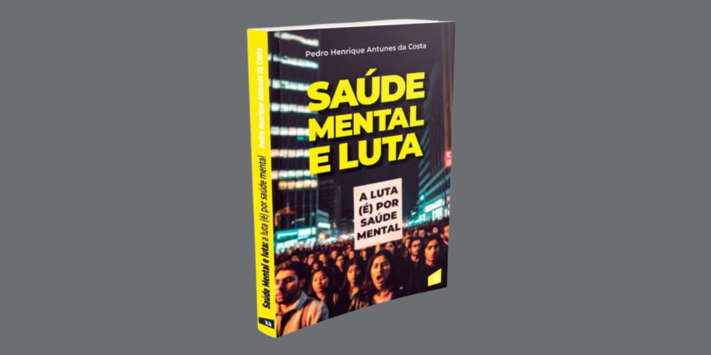 Contra a asfixia manicomial e na luta por uma vida com saúde mental