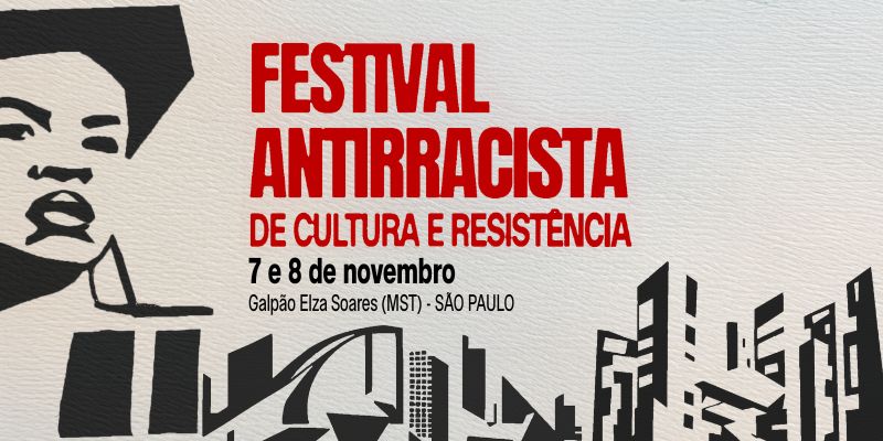 Festival antirracista cultura e resistência acontece em São Paulo-SP